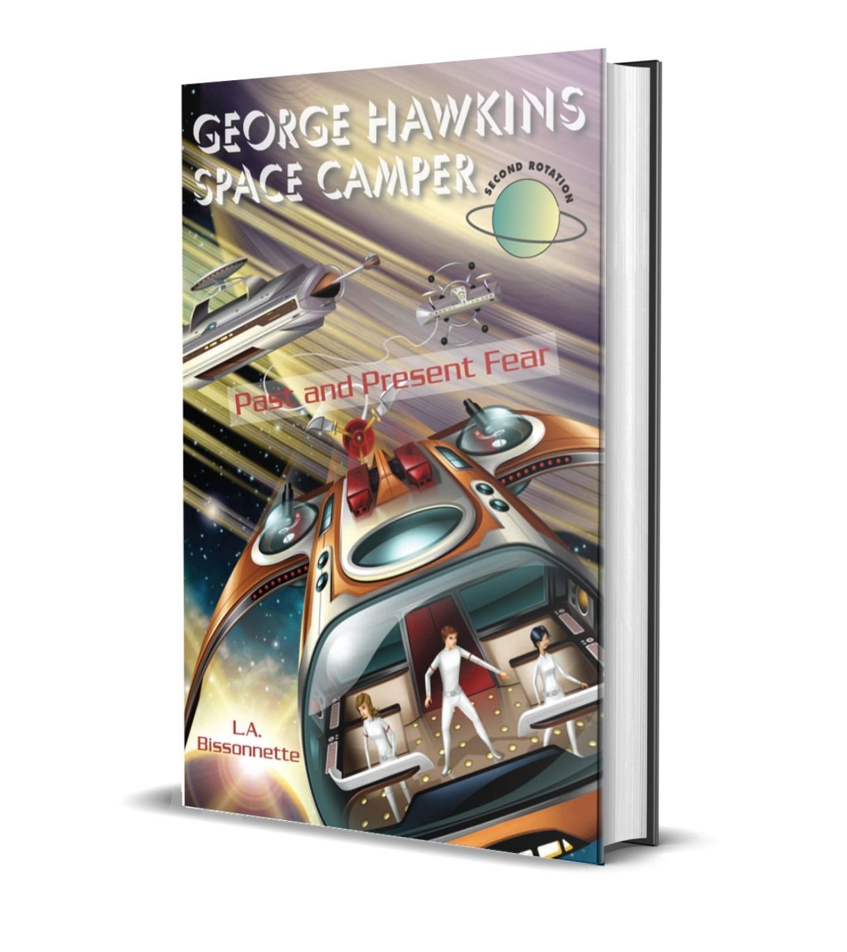 George Hawkins Space Camper - Past and Present Fear